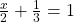 \frac x2+\frac13=1