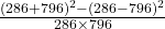 \frac{{(286+796)}^2-{(286-796)}^2}{286\times796}