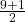 \frac{9 + 1}{2}